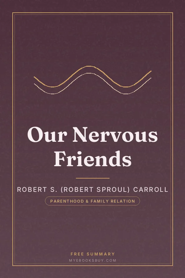 Cover of Our Nervous Friends