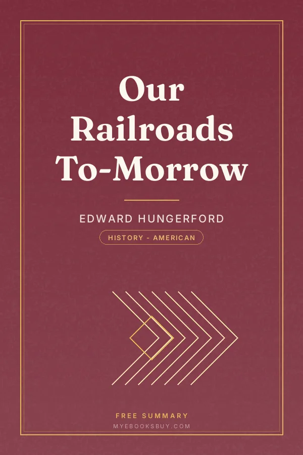 Cover of Our Railroads To-Morrow