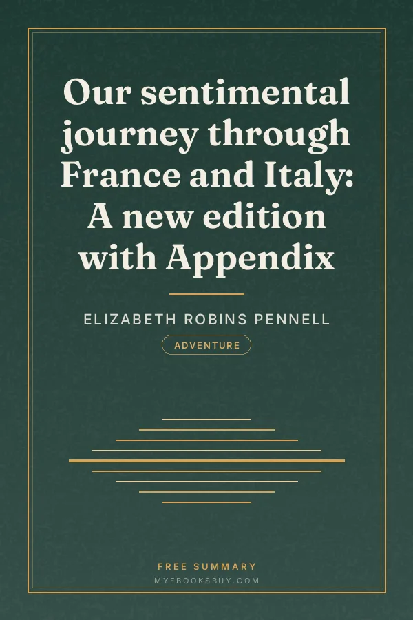 Cover of Our sentimental journey through France and Italy: A new edition with Appendix