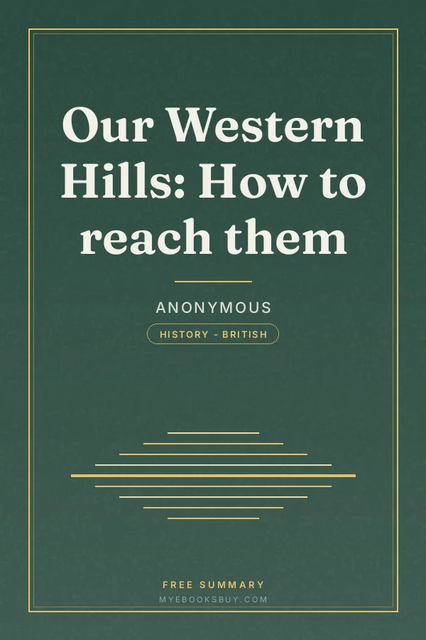 Cover of Our Western Hills: How to reach them