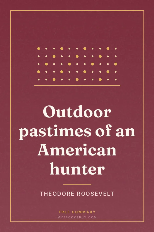 Cover of Outdoor pastimes of an American hunter