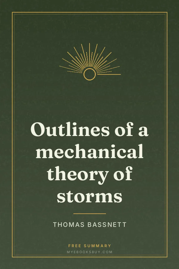 Cover of Outlines of a mechanical theory of storms
