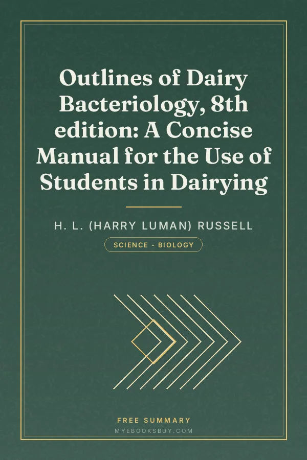 Cover of Outlines of Dairy Bacteriology, 8th edition: A Concise Manual for the Use of Students in Dairying