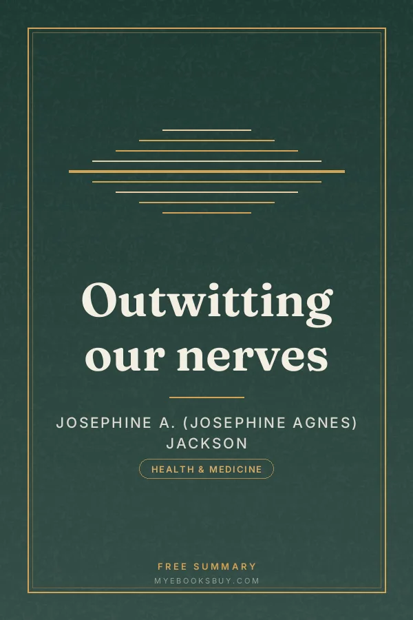 Cover of Outwitting our nerves