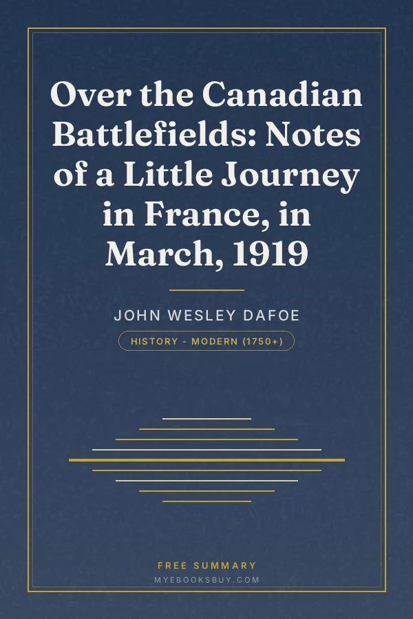 Cover of Over the Canadian Battlefields: Notes of a Little Journey in France, in March, 1919