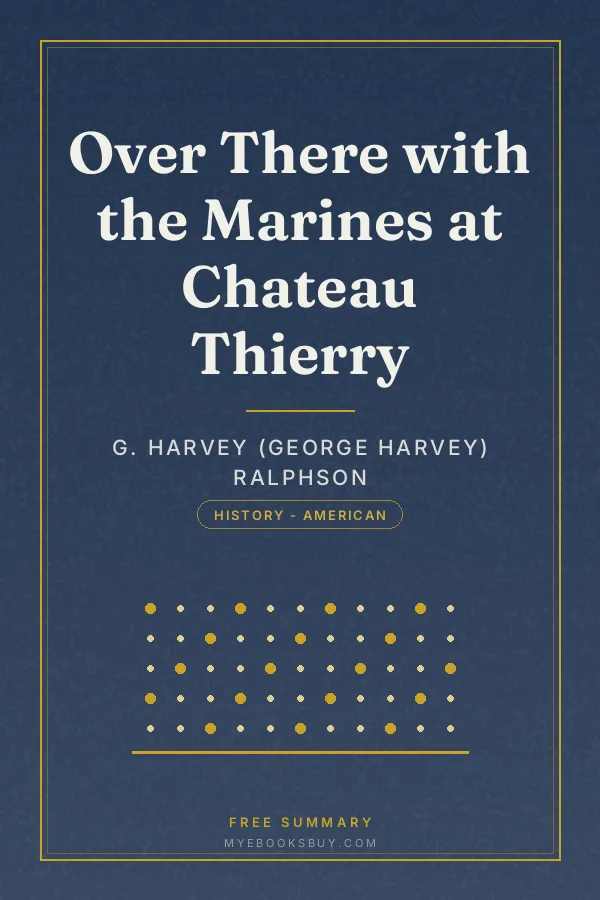Cover of Over There with the Marines at Chateau Thierry