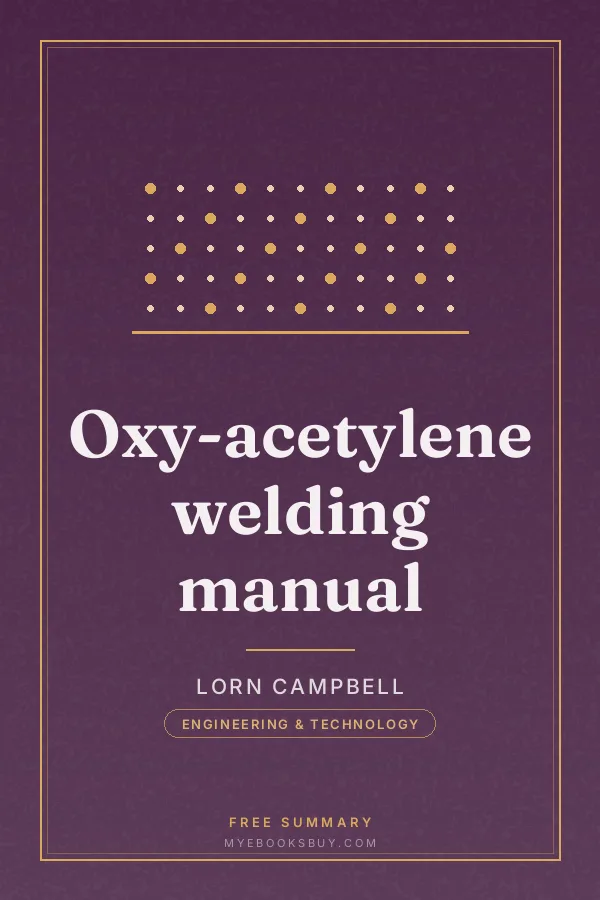 Cover of Oxy-acetylene welding manual