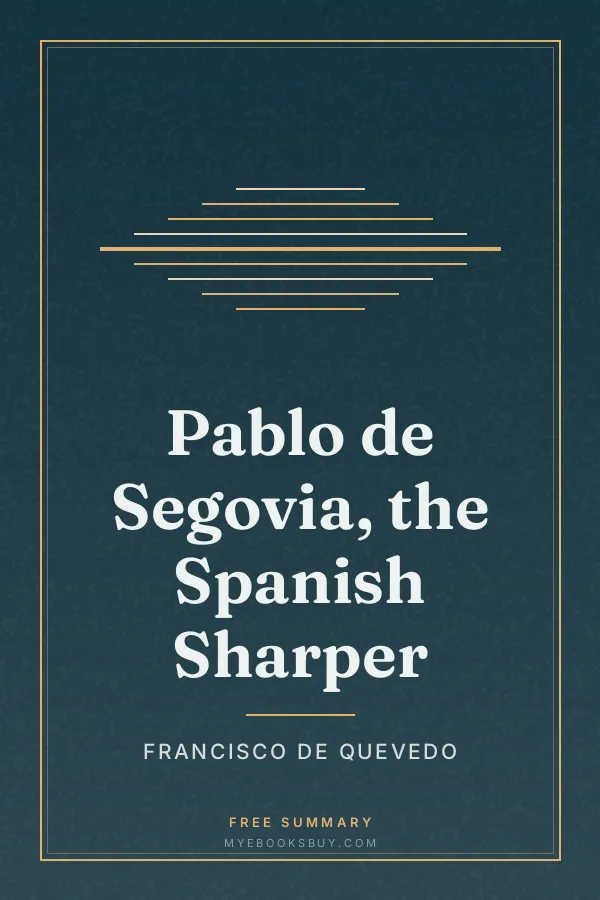 Cover of Pablo de Segovia, the Spanish Sharper