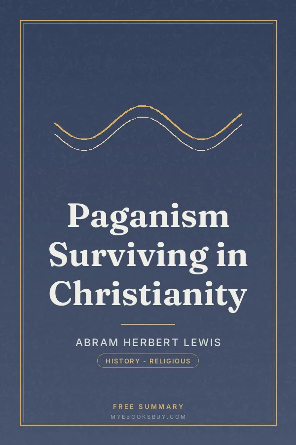 Cover of Paganism Surviving in Christianity
