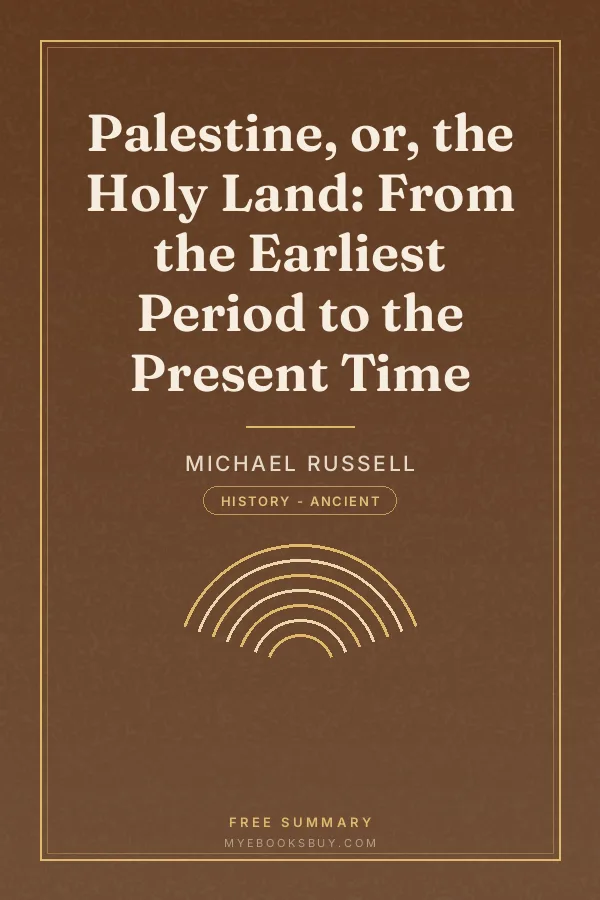 Cover of Palestine, or, the Holy Land: From the Earliest Period to the Present Time