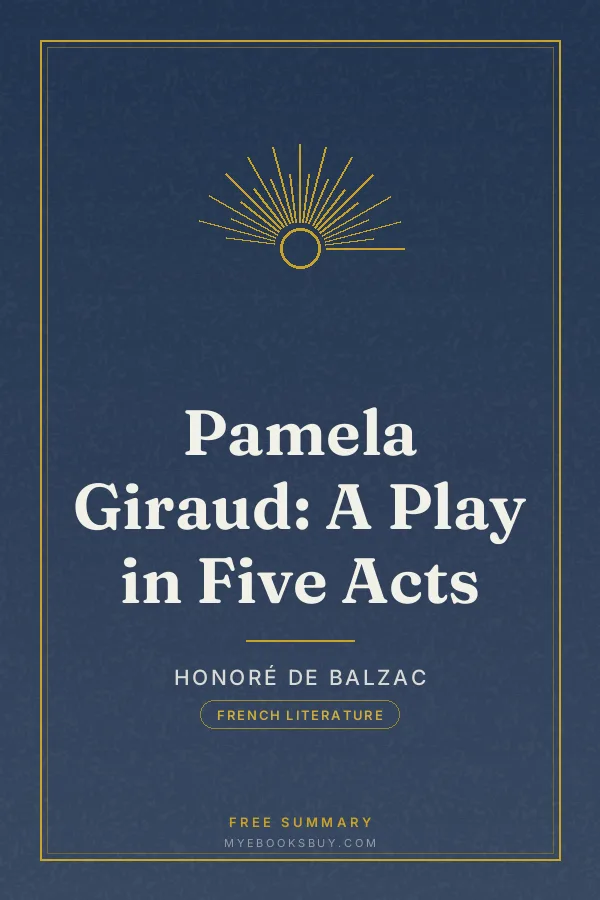 Cover of Pamela Giraud: A Play in Five Acts