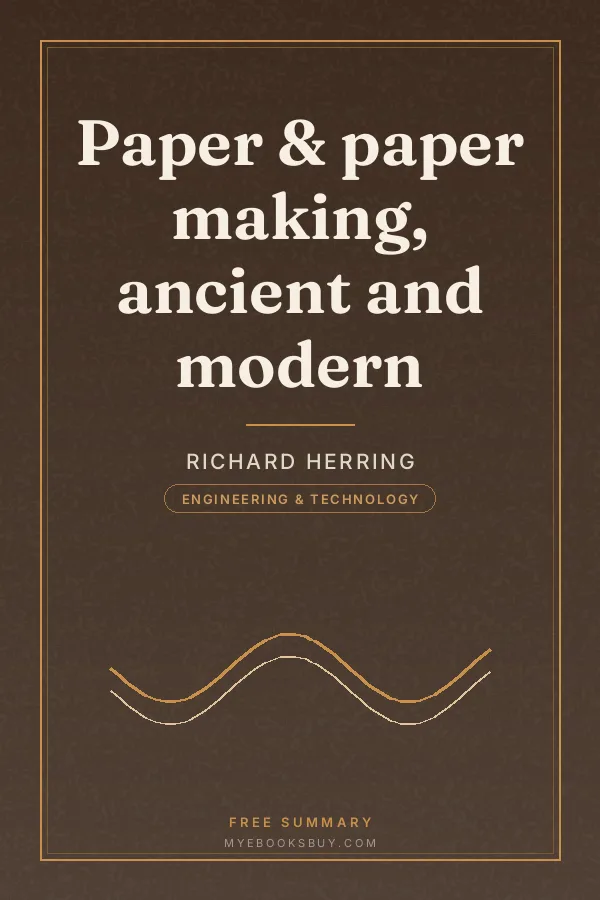 Cover of Paper & paper making, ancient and modern