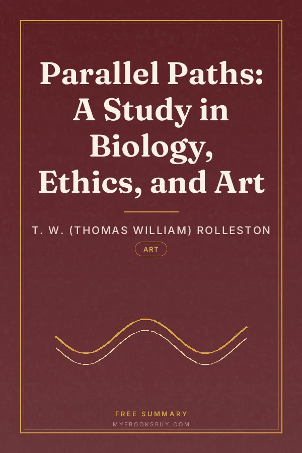 Cover of Parallel Paths: A Study in Biology, Ethics, and Art