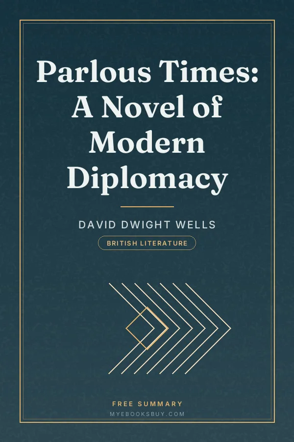 Cover of Parlous Times: A Novel of Modern Diplomacy