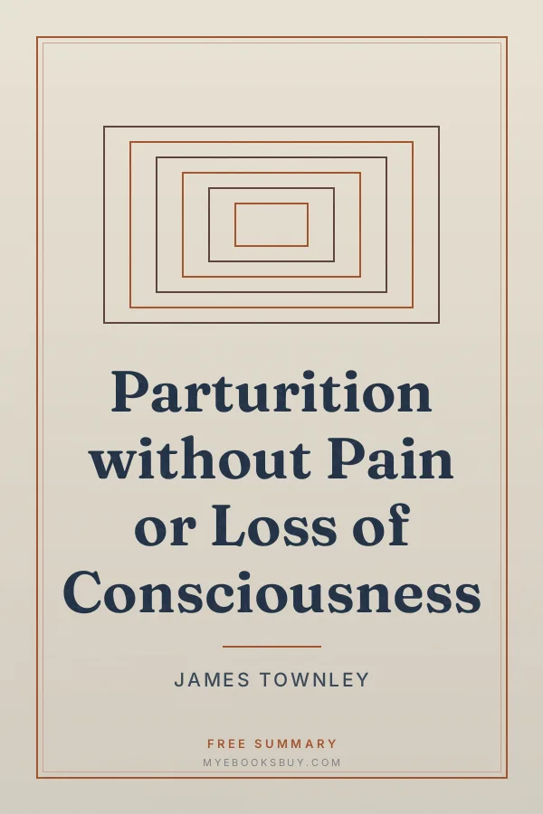 Cover of Parturition without Pain or Loss of Consciousness