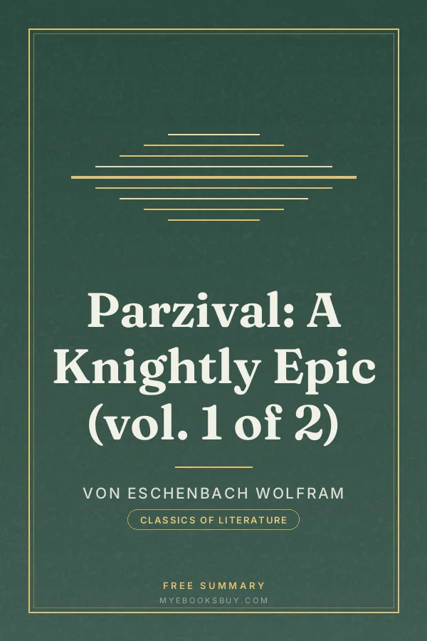 Cover of Parzival: A Knightly Epic (vol. 1 of 2)