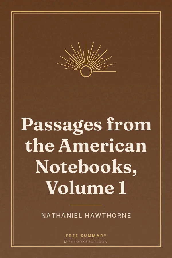 Cover of Passages from the American Notebooks, Volume 1