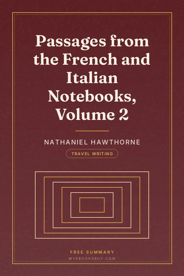 Cover of Passages from the French and Italian Notebooks, Volume 2