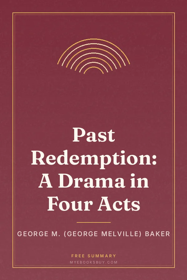 Cover of Past Redemption: A Drama in Four Acts