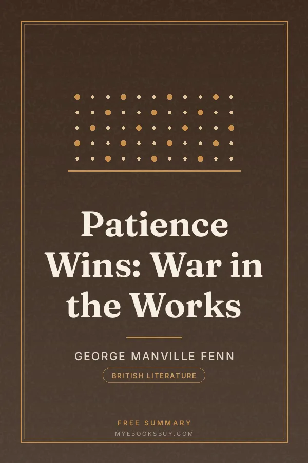 Cover of Patience Wins: War in the Works