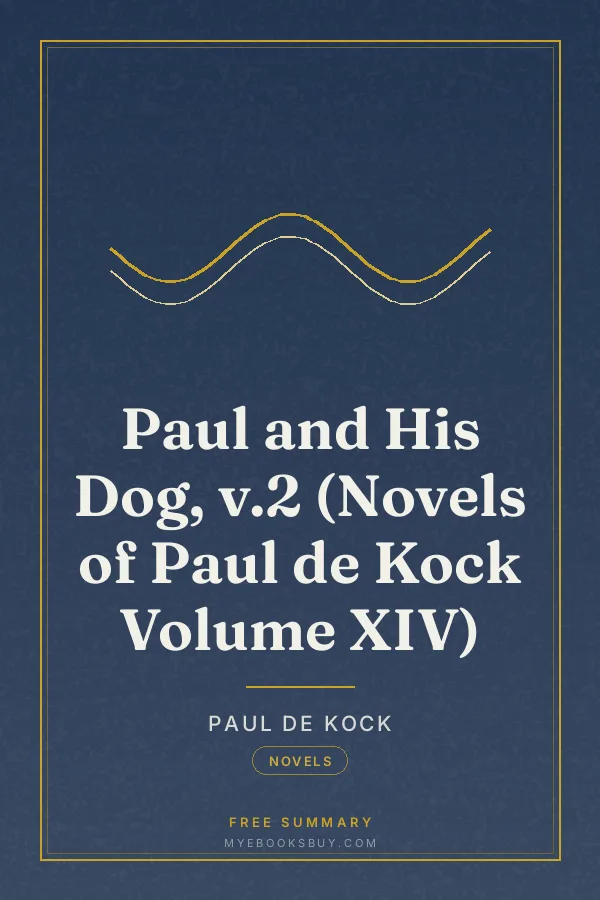 Cover of Paul and His Dog, v.2 (Novels of Paul de Kock Volume XIV)