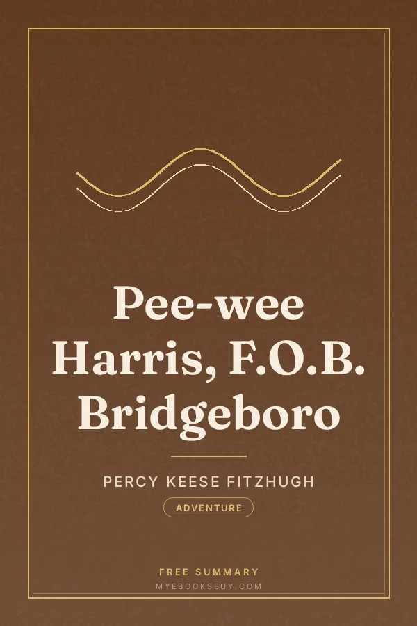 Cover of Pee-wee Harris, F.O.B. Bridgeboro