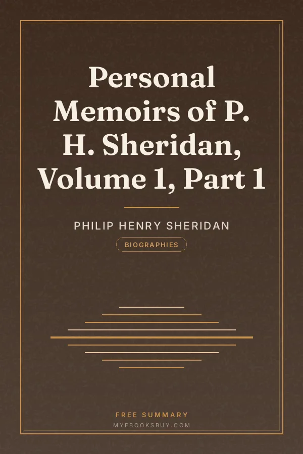 Cover of Personal Memoirs of P. H. Sheridan, Volume 1, Part 1