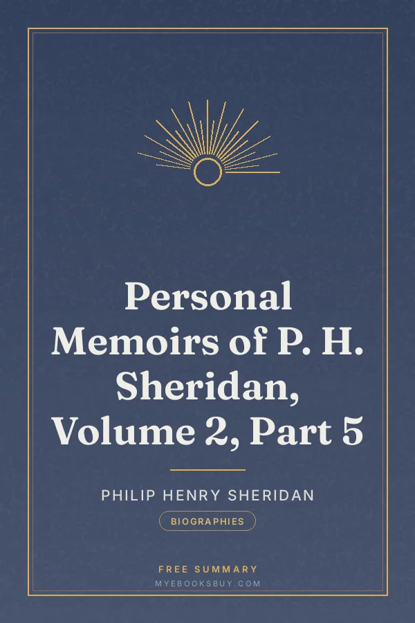 Cover of Personal Memoirs of P. H. Sheridan, Volume 2, Part 5