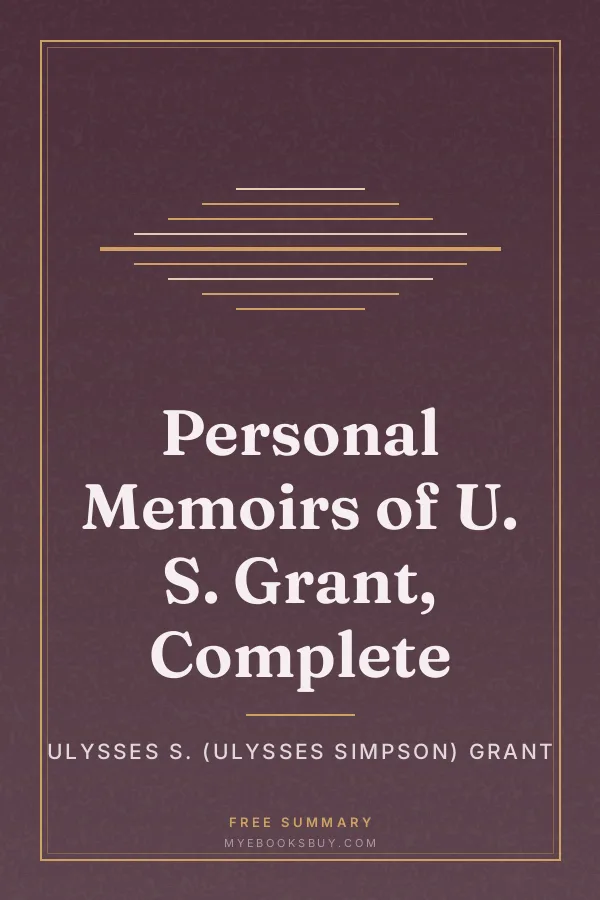 Cover of Personal Memoirs of U. S. Grant, Complete