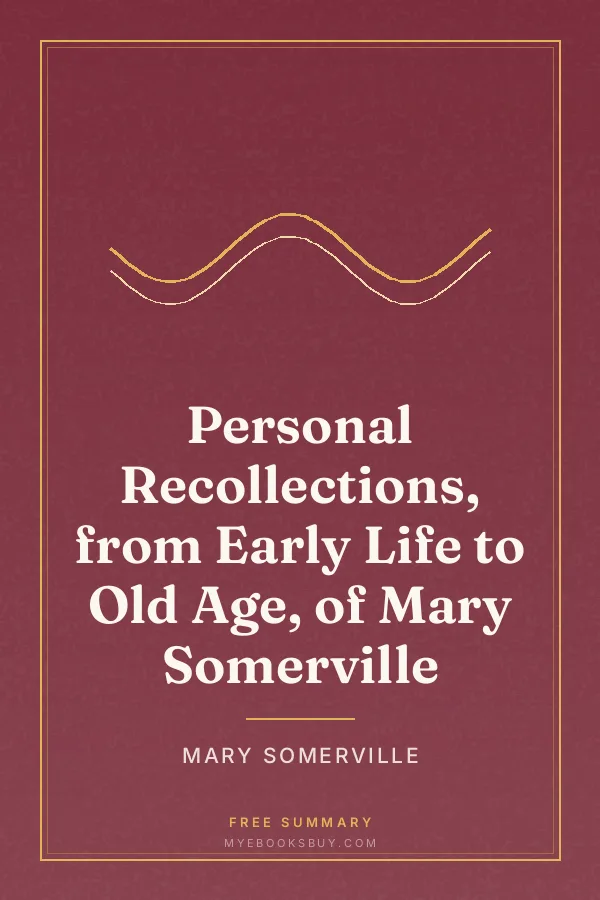 Cover of Personal Recollections, from Early Life to Old Age, of Mary Somerville