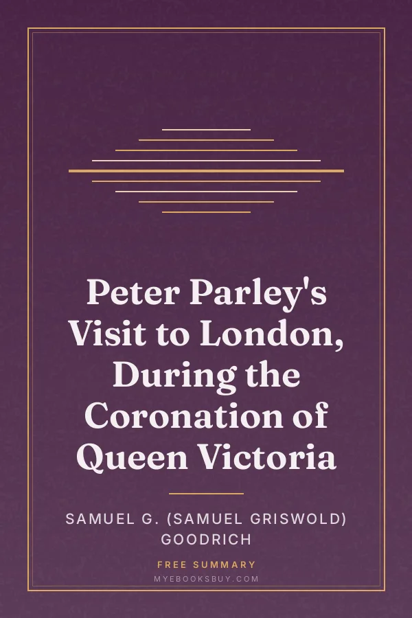 Cover of Peter Parley's Visit to London, During the Coronation of Queen Victoria