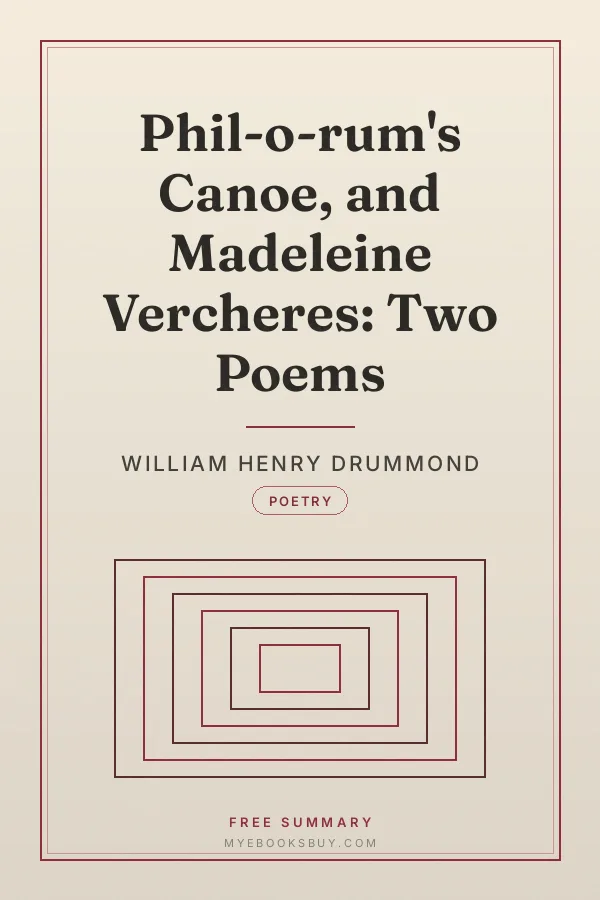 Cover of Phil-o-rum's Canoe, and Madeleine Vercheres: Two Poems