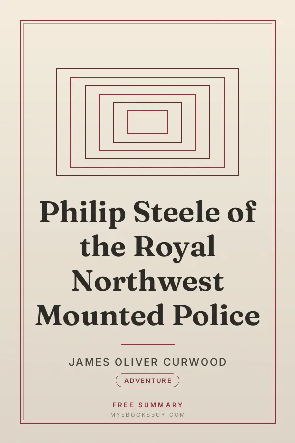 Cover of Philip Steele of the Royal Northwest Mounted Police