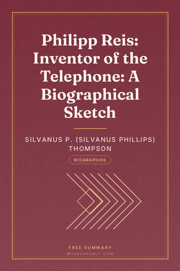 Cover of Philipp Reis: Inventor of the Telephone: A Biographical Sketch
