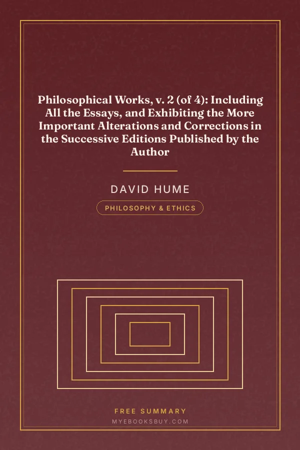 Cover of Philosophical Works, v. 2 (of 4): Including All the Essays, and Exhibiting the More Important Alterations and Corrections in the Successive Editions Published by the Author