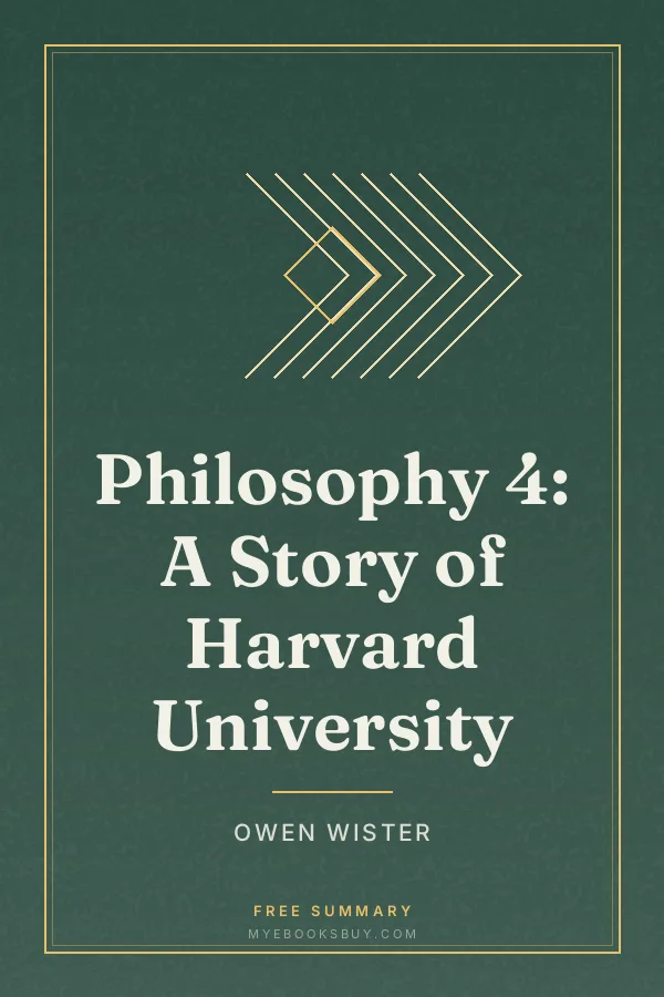 Cover of Philosophy 4: A Story of Harvard University