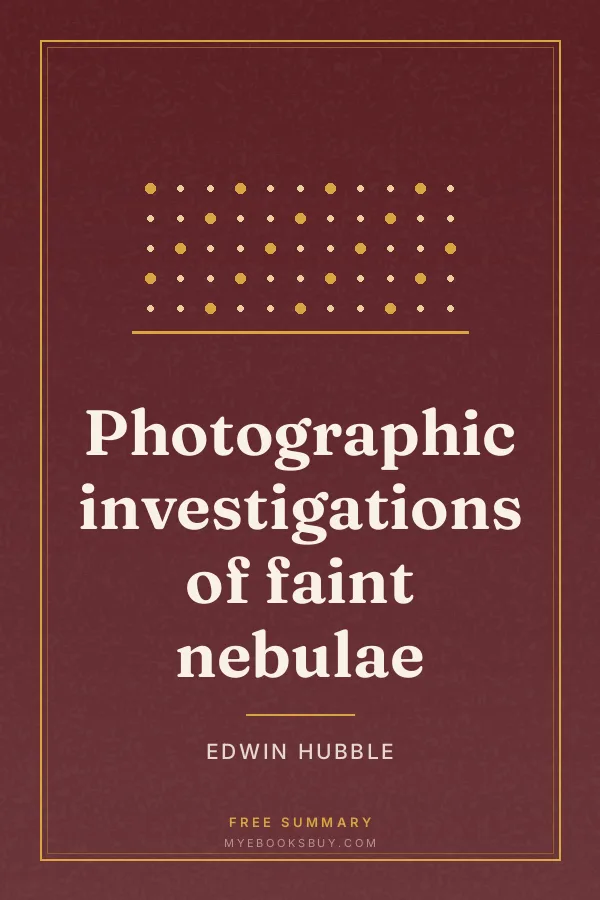 Cover of Photographic investigations of faint nebulae
