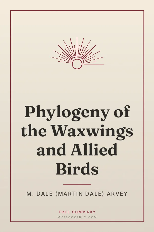 Cover of Phylogeny of the Waxwings and Allied Birds