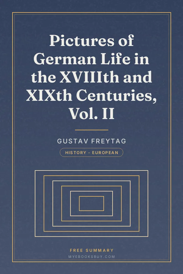 Cover of Pictures of German Life in the XVIIIth and XIXth Centuries, Vol. II