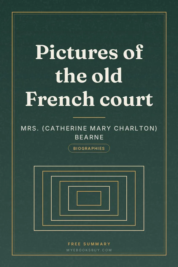 Cover of Pictures of the old French court