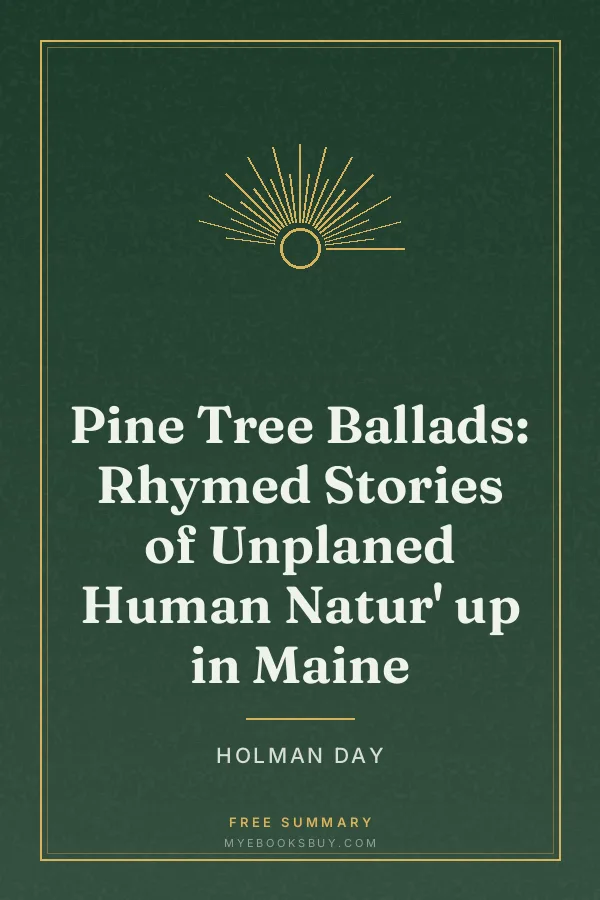 Cover of Pine Tree Ballads: Rhymed Stories of Unplaned Human Natur' up in Maine