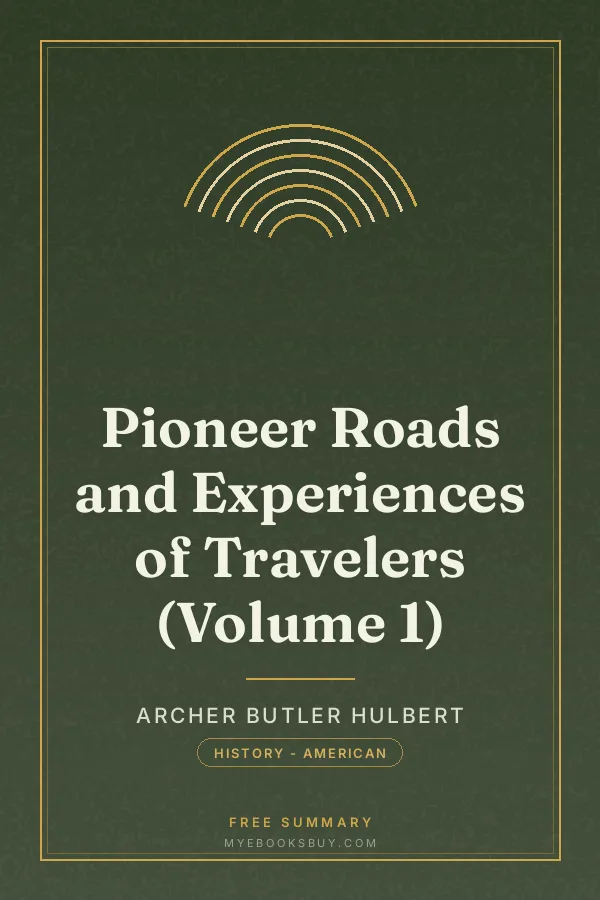 Cover of Pioneer Roads and Experiences of Travelers (Volume 1)