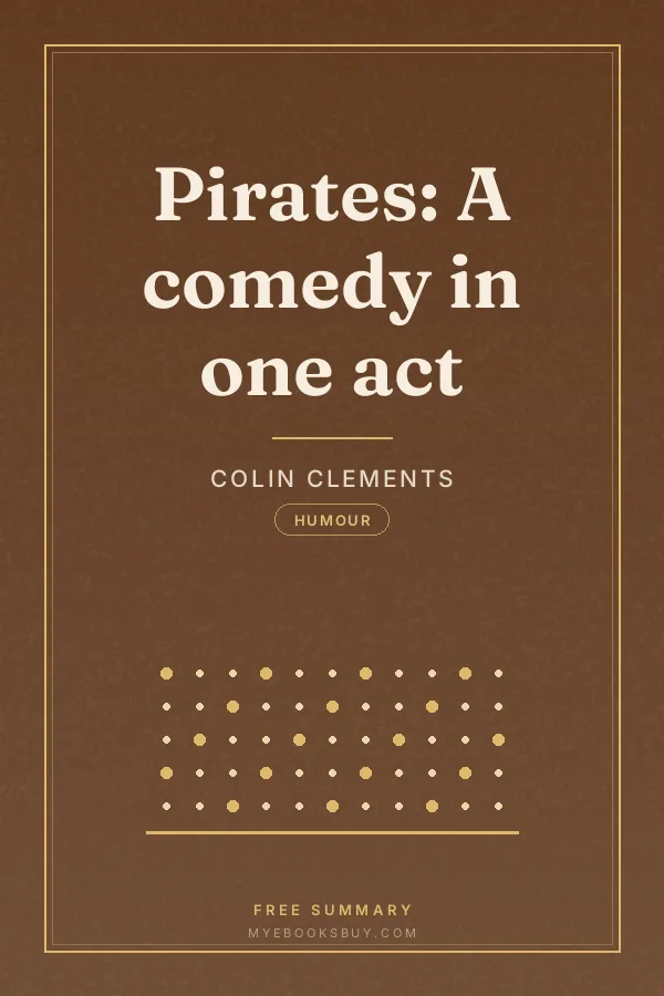 Cover of Pirates: A comedy in one act