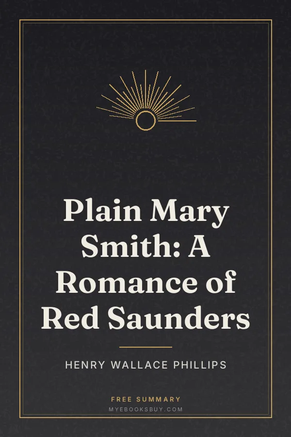 Cover of Plain Mary Smith: A Romance of Red Saunders
