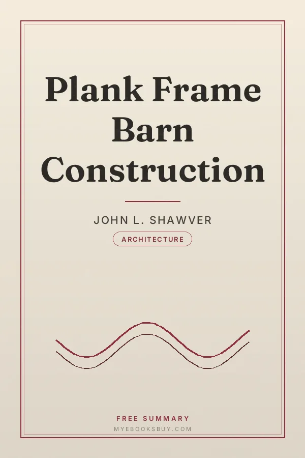 Cover of Plank Frame Barn Construction
