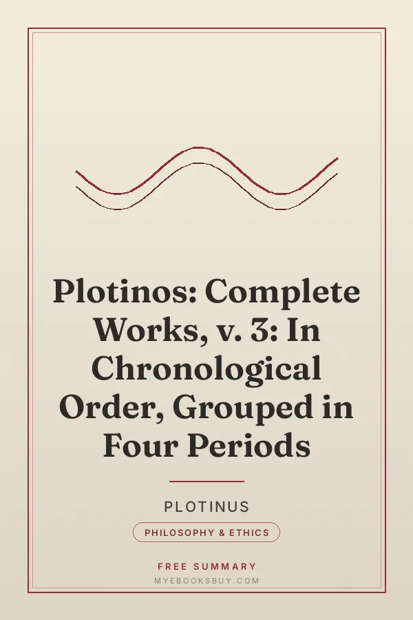 Cover of Plotinos: Complete Works, v. 3: In Chronological Order, Grouped in Four Periods
