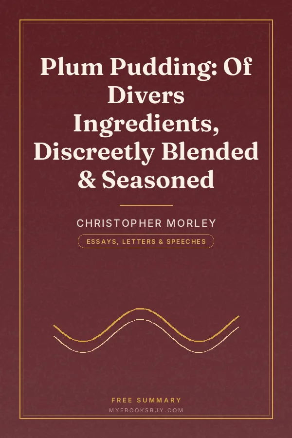 Cover of Plum Pudding: Of Divers Ingredients, Discreetly Blended & Seasoned