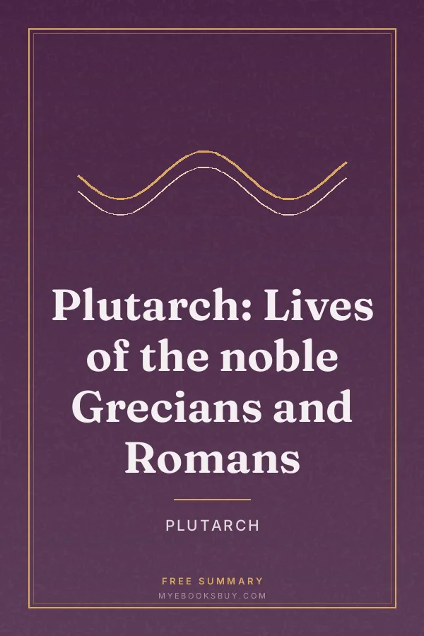 Cover of Plutarch: Lives of the noble Grecians and Romans