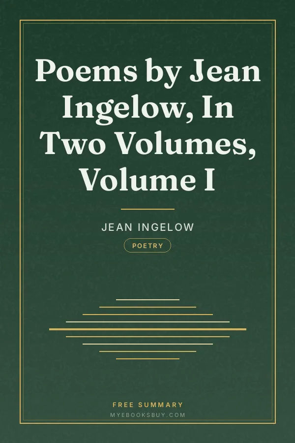 Cover of Poems by Jean Ingelow, In Two Volumes, Volume I