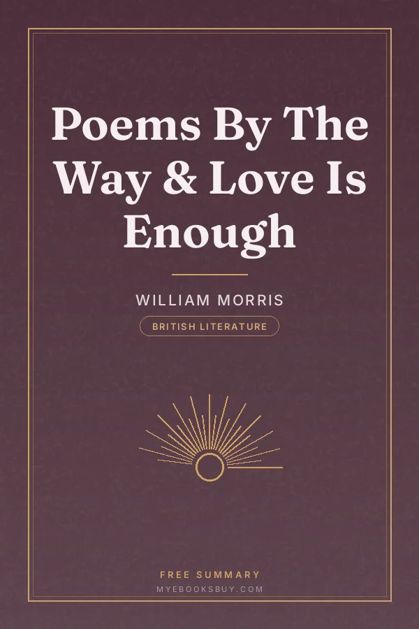 Cover of Poems By The Way & Love Is Enough